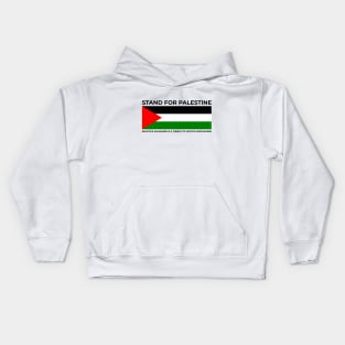 Injustice anywhere is a threat to justice everywhere. Stand for Palestine Kids Hoodie